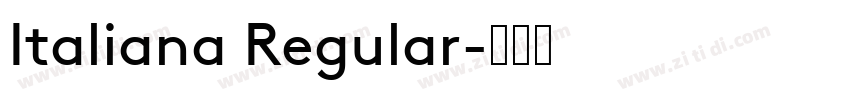 Italiana Regular字体转换
